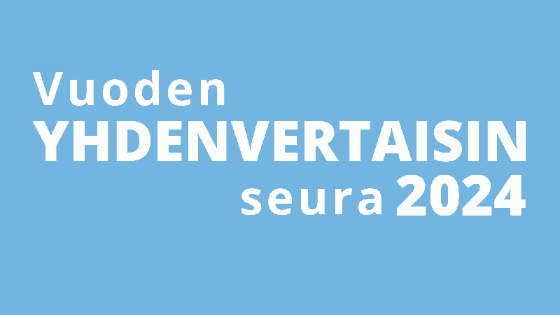 Sinisellä taustalla valkoinen teksti: Vuoden yhdenvertaisin seura 2024.